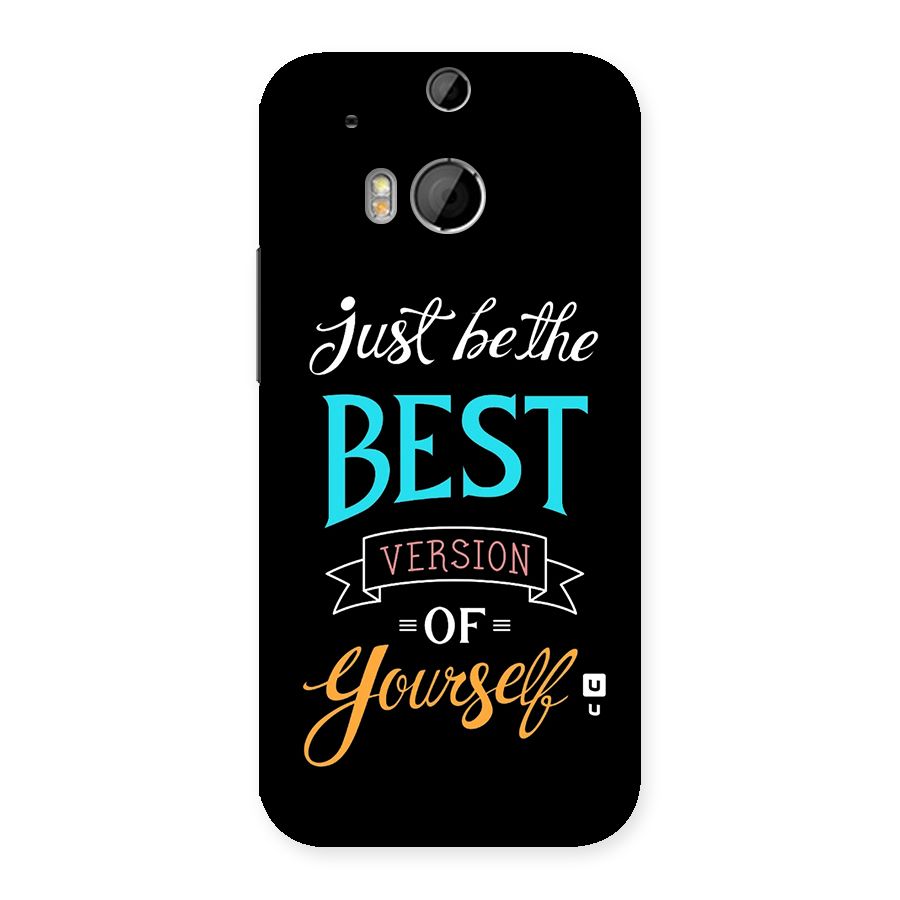 Your Best Version Back Case for One M8