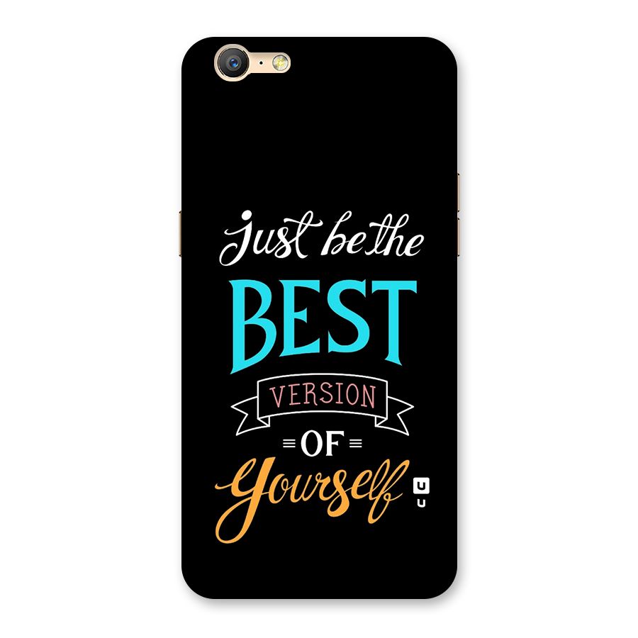 Your Best Version Back Case for Oppo A39