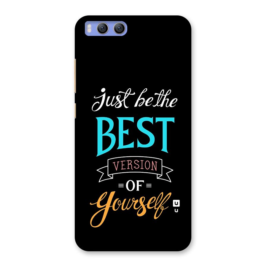 Your Best Version Back Case for Xiaomi Mi 6