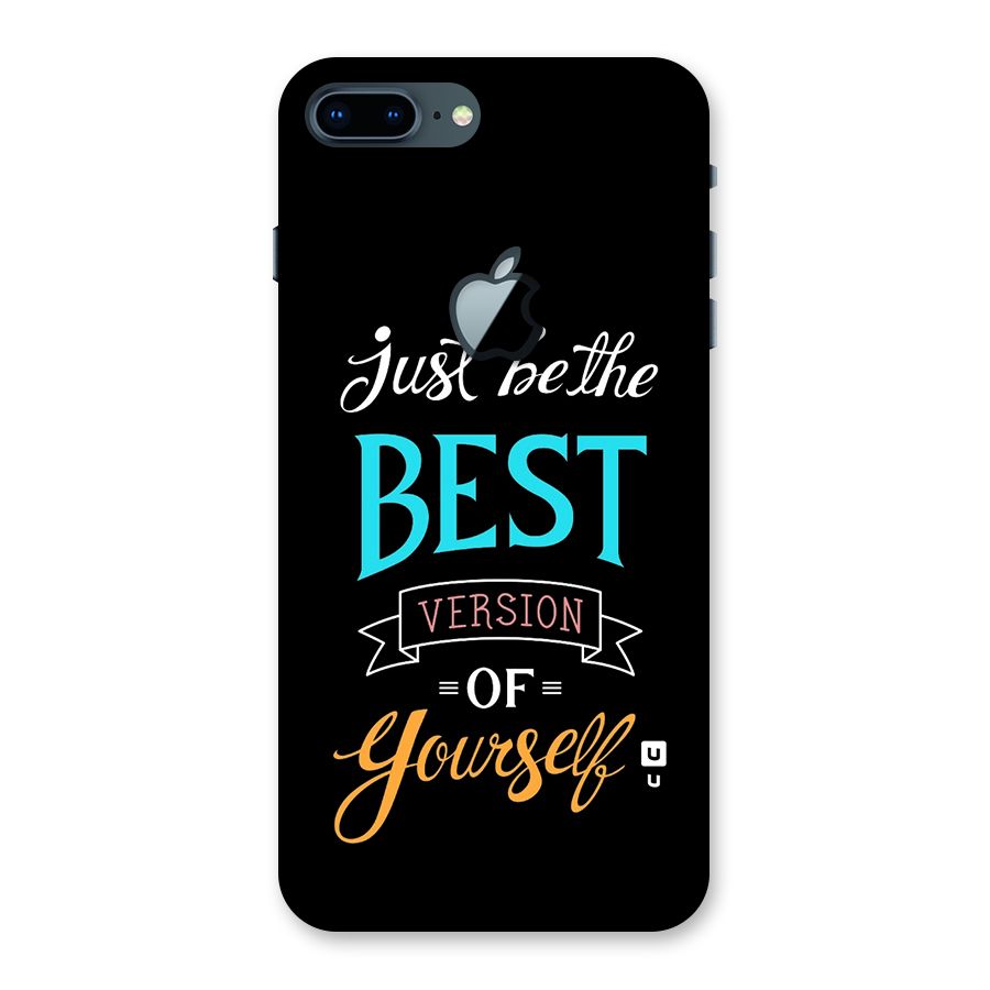 Your Best Version Back Case for iPhone 7 Plus Apple Cut