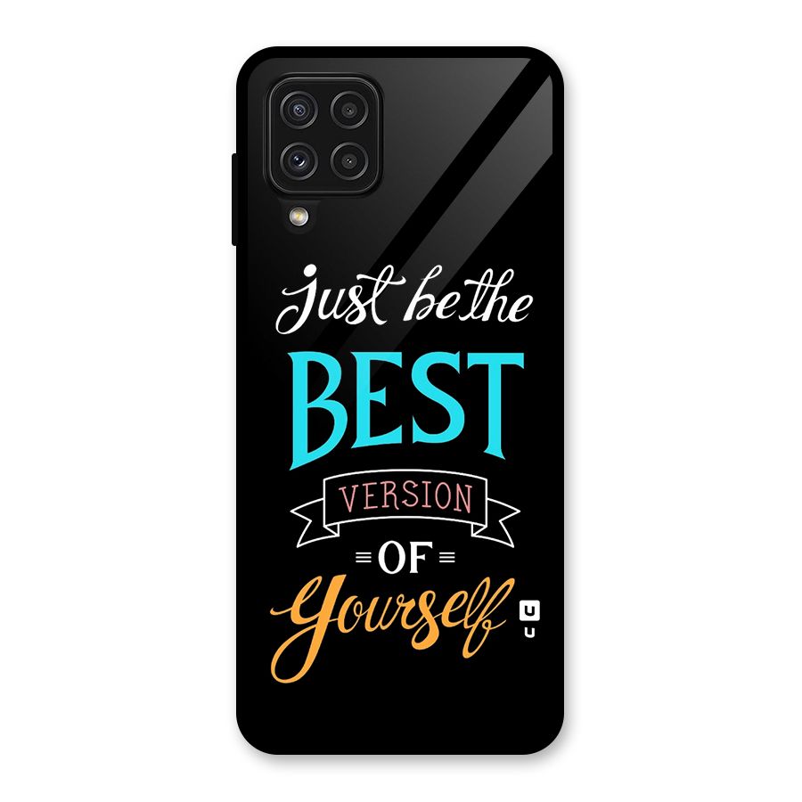 Your Best Version Glass Back Case for Galaxy A22 4G
