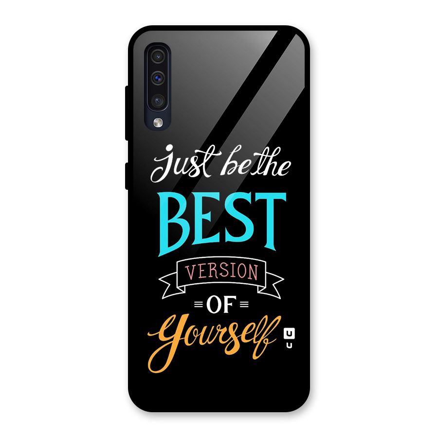 Your Best Version Glass Back Case for Galaxy A30s