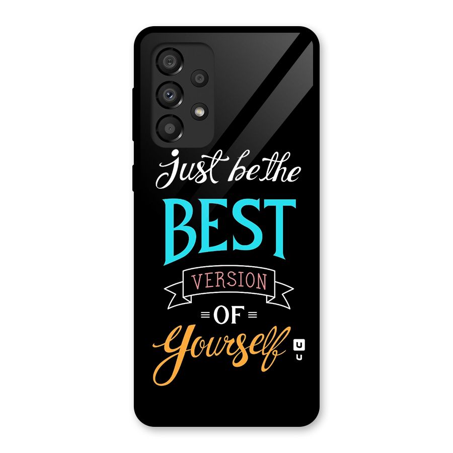 Your Best Version Glass Back Case for Galaxy A33 5G