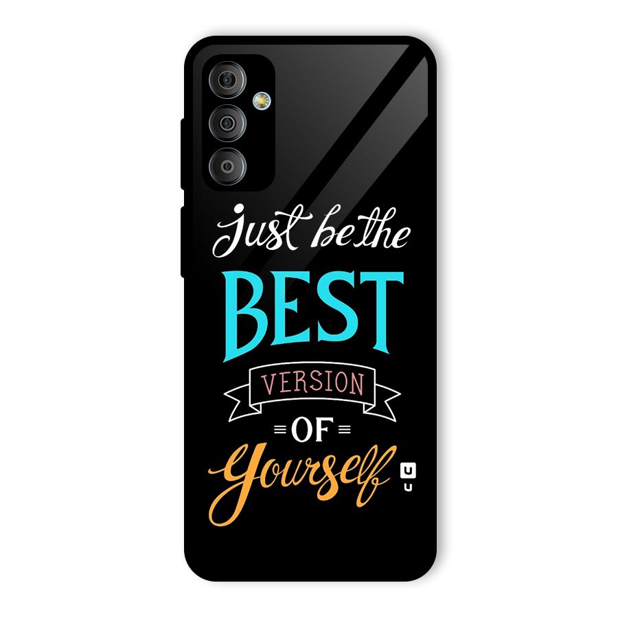 Your Best Version Glass Back Case for Galaxy F23
