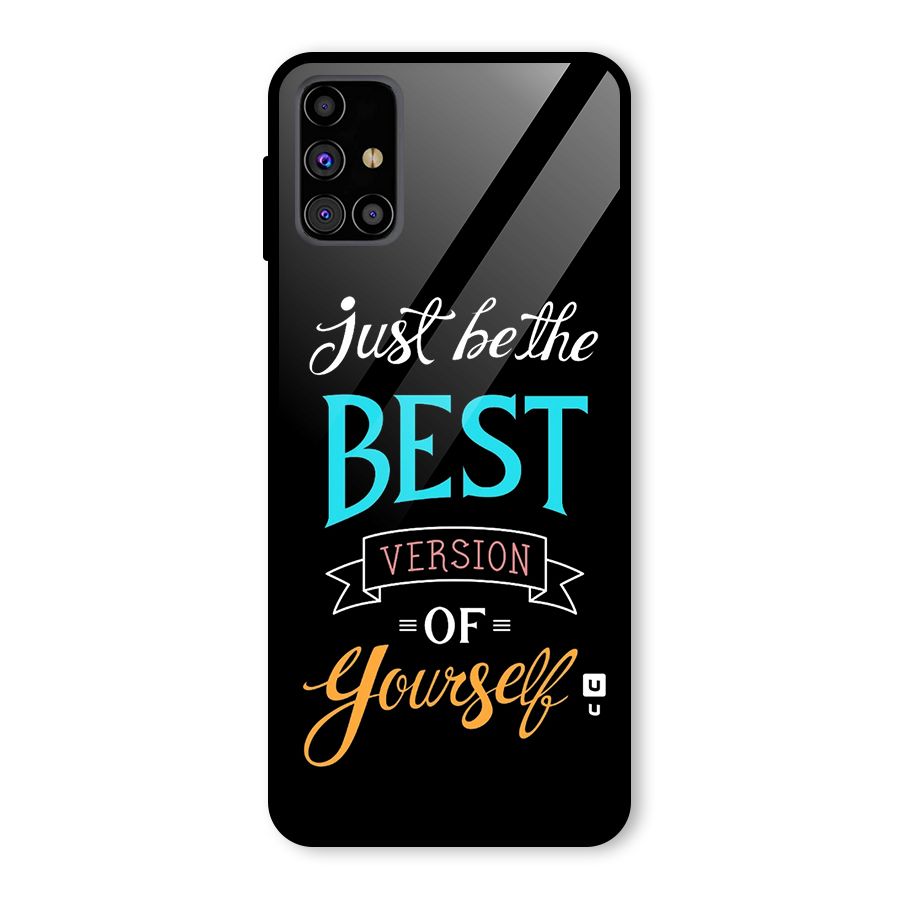 Your Best Version Glass Back Case for Galaxy M31s