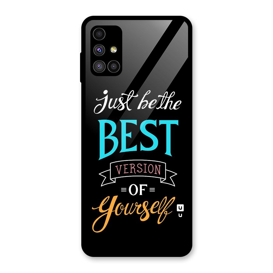 Your Best Version Glass Back Case for Galaxy M51