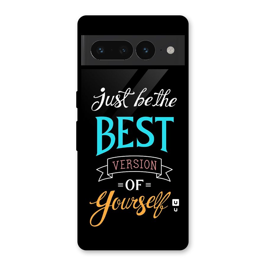 Your Best Version Glass Back Case for Google Pixel 7 Pro