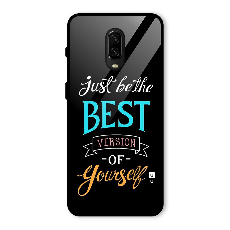 Your Best Version Glass Back Case for OnePlus 6T
