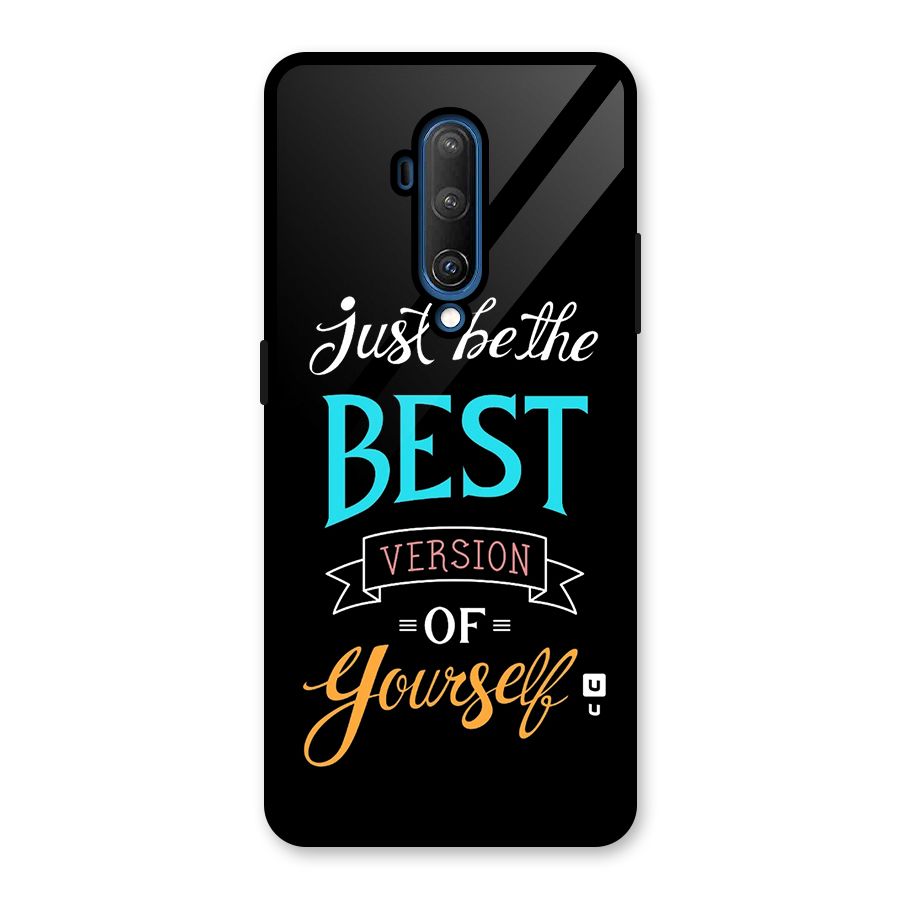 Your Best Version Glass Back Case for OnePlus 7T Pro