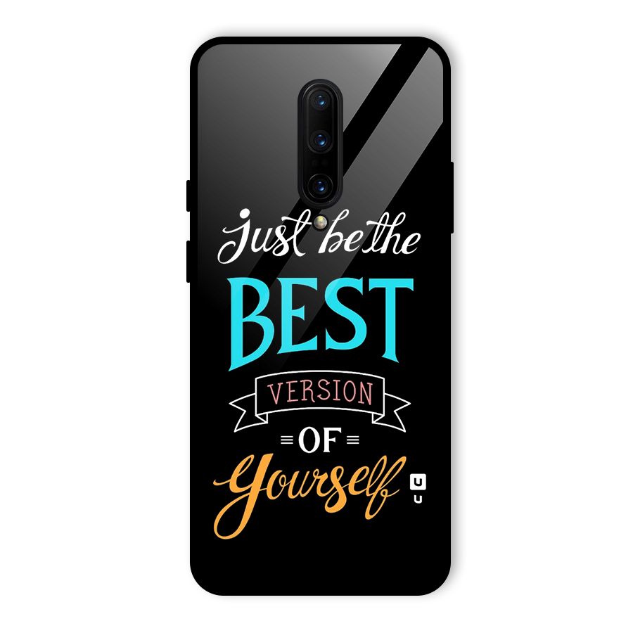 Your Best Version Glass Back Case for OnePlus 7 Pro