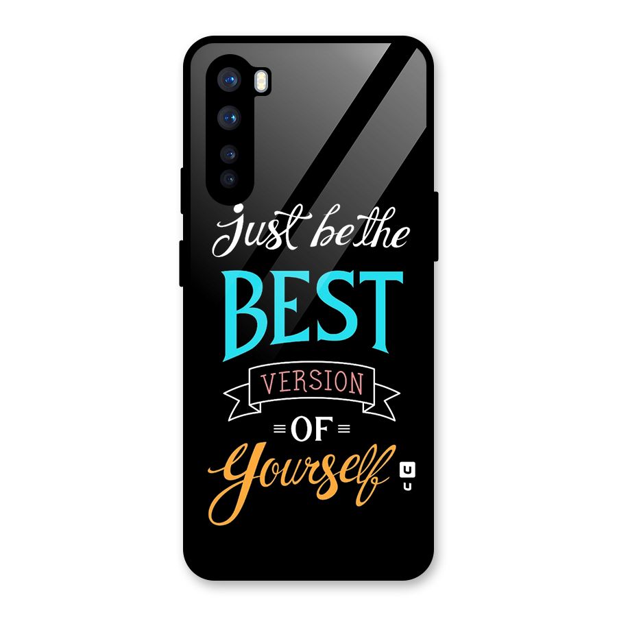 Your Best Version Glass Back Case for OnePlus Nord