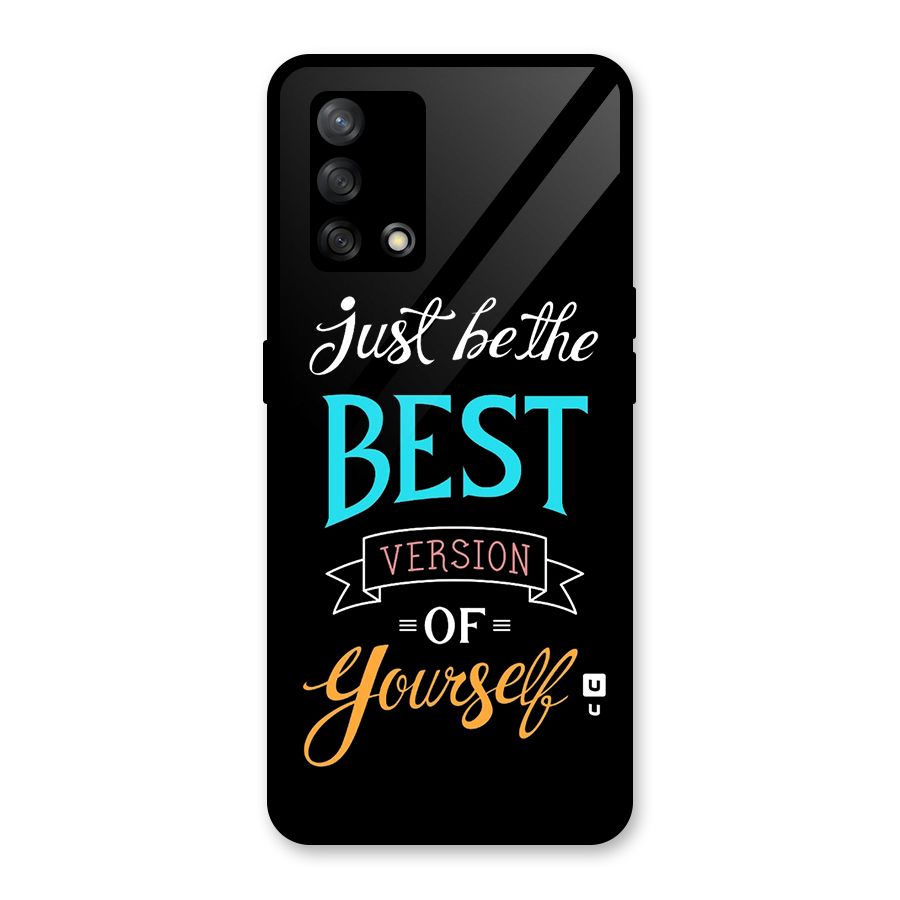 Your Best Version Glass Back Case for Oppo F19