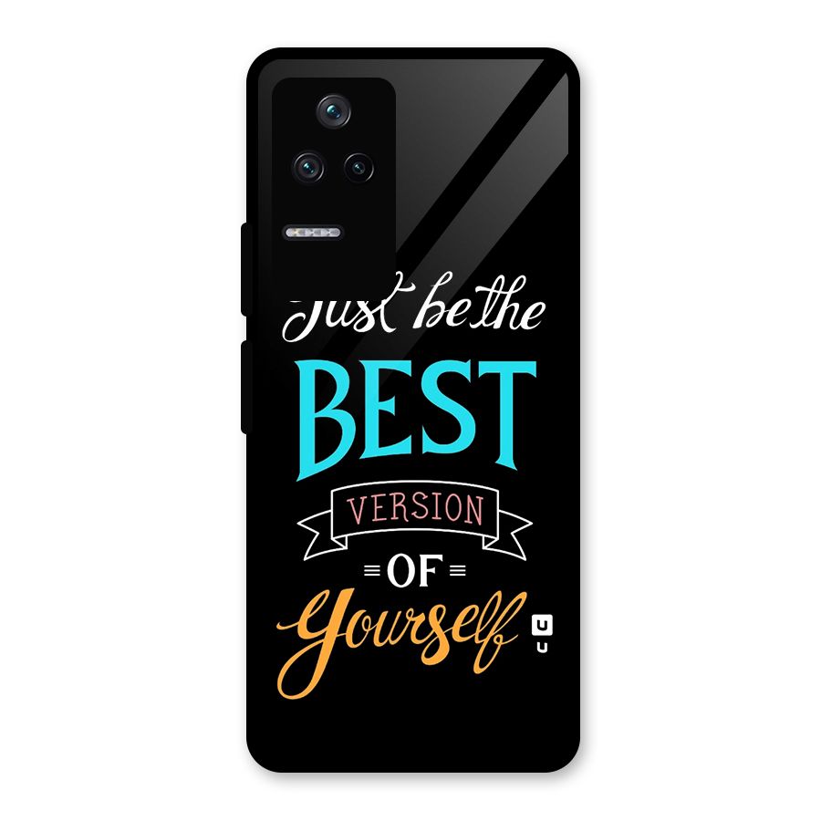 Your Best Version Glass Back Case for Poco F4 5G