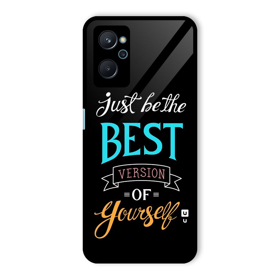 Your Best Version Glass Back Case for Realme 9i