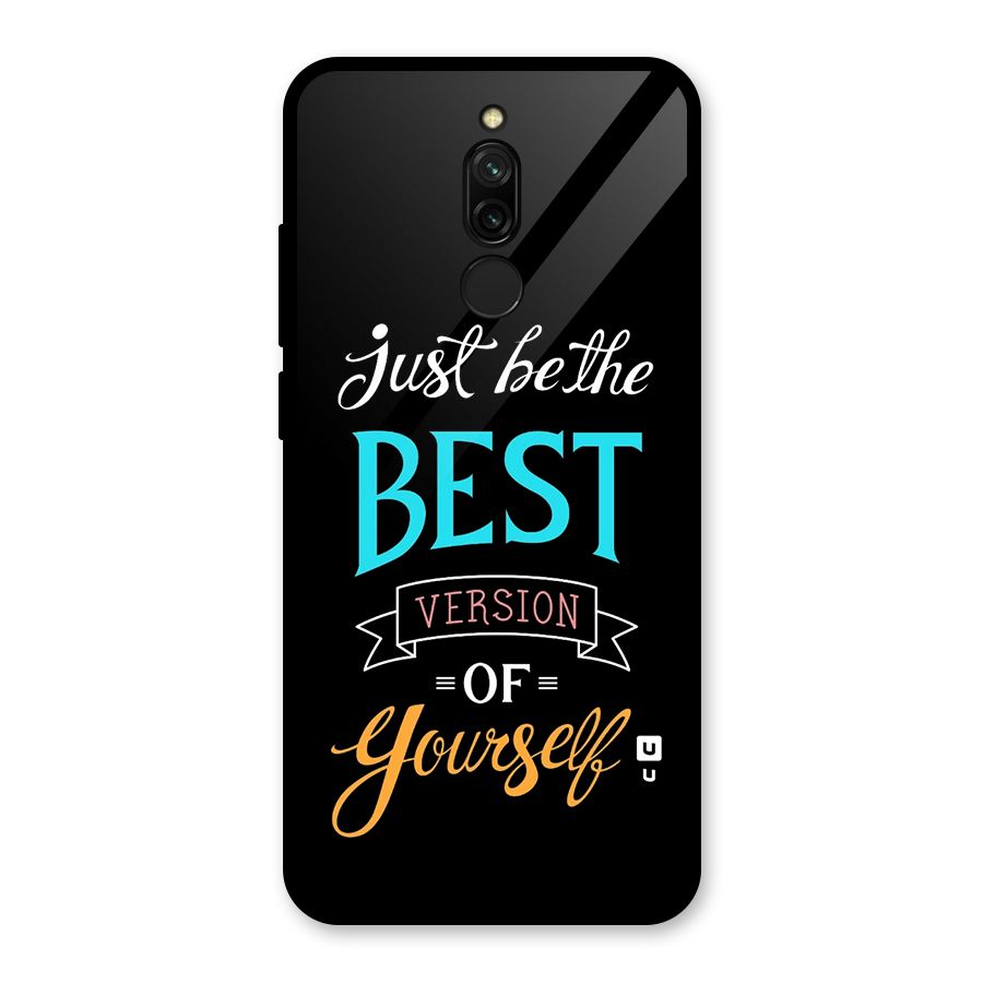 Your Best Version Glass Back Case for Redmi 8