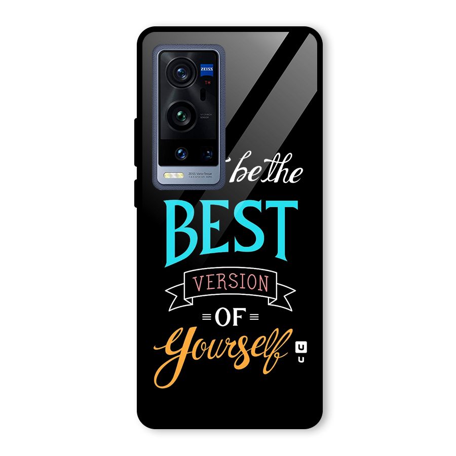 Your Best Version Glass Back Case for Vivo X60 Pro Plus