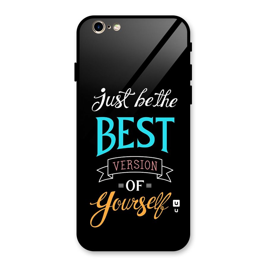 Your Best Version Glass Back Case for iPhone 6 6S