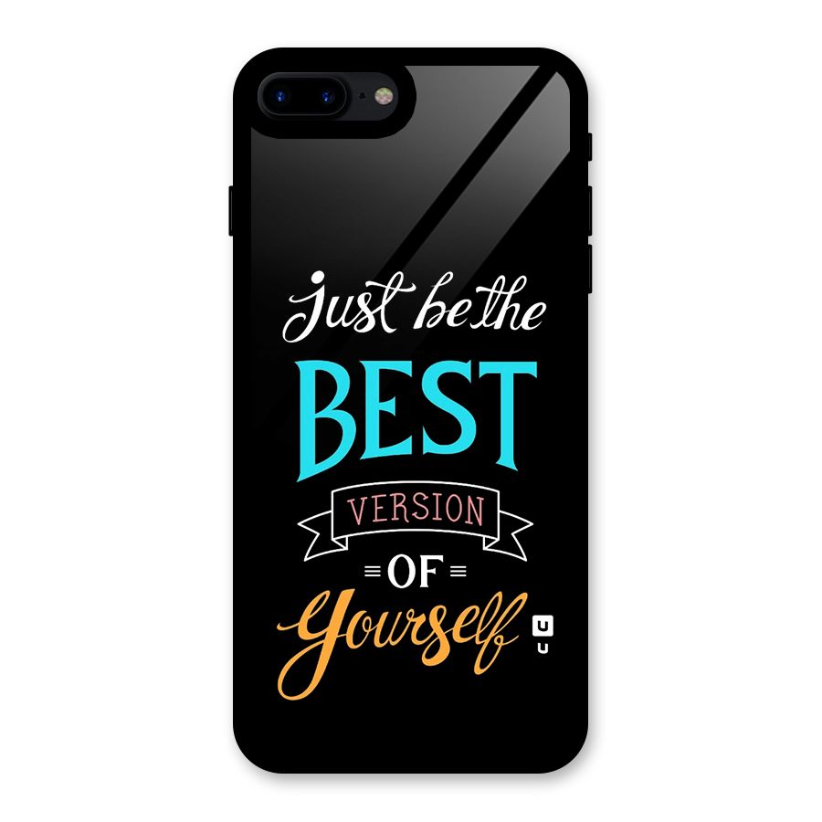 Your Best Version Glass Back Case for iPhone 7 Plus