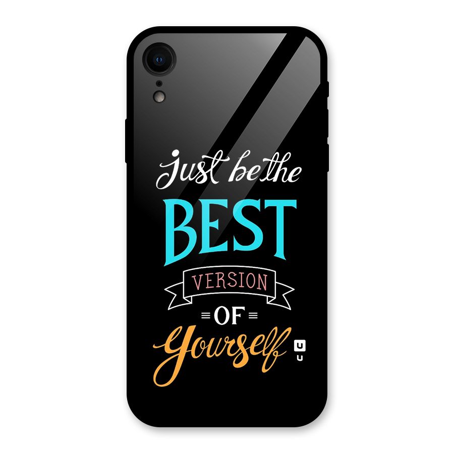 Your Best Version Glass Back Case for iPhone XR