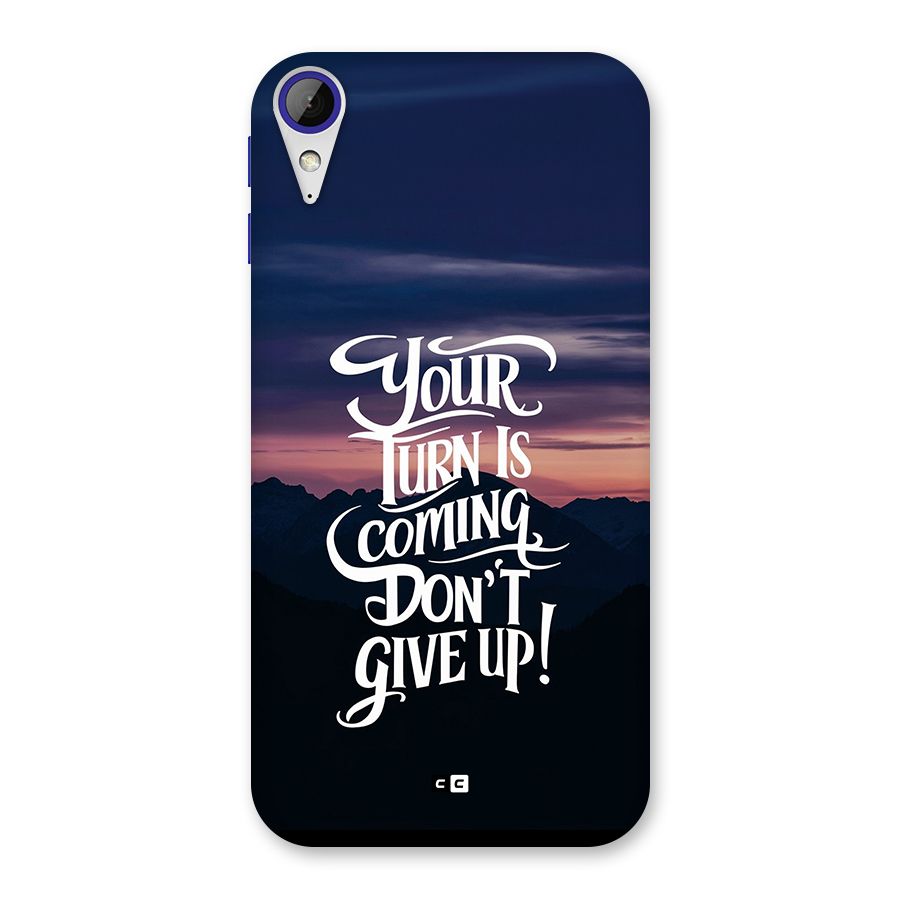 Your Turn Back Case for Desire 830