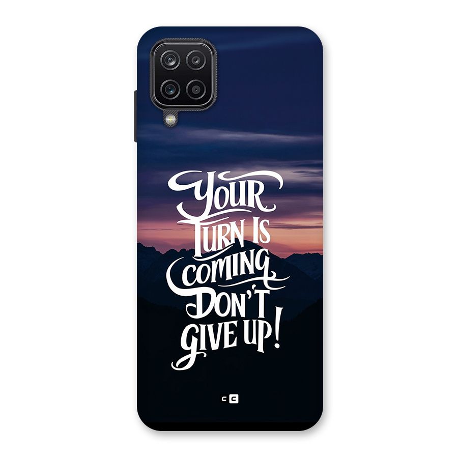 Your Turn Back Case for Galaxy A12