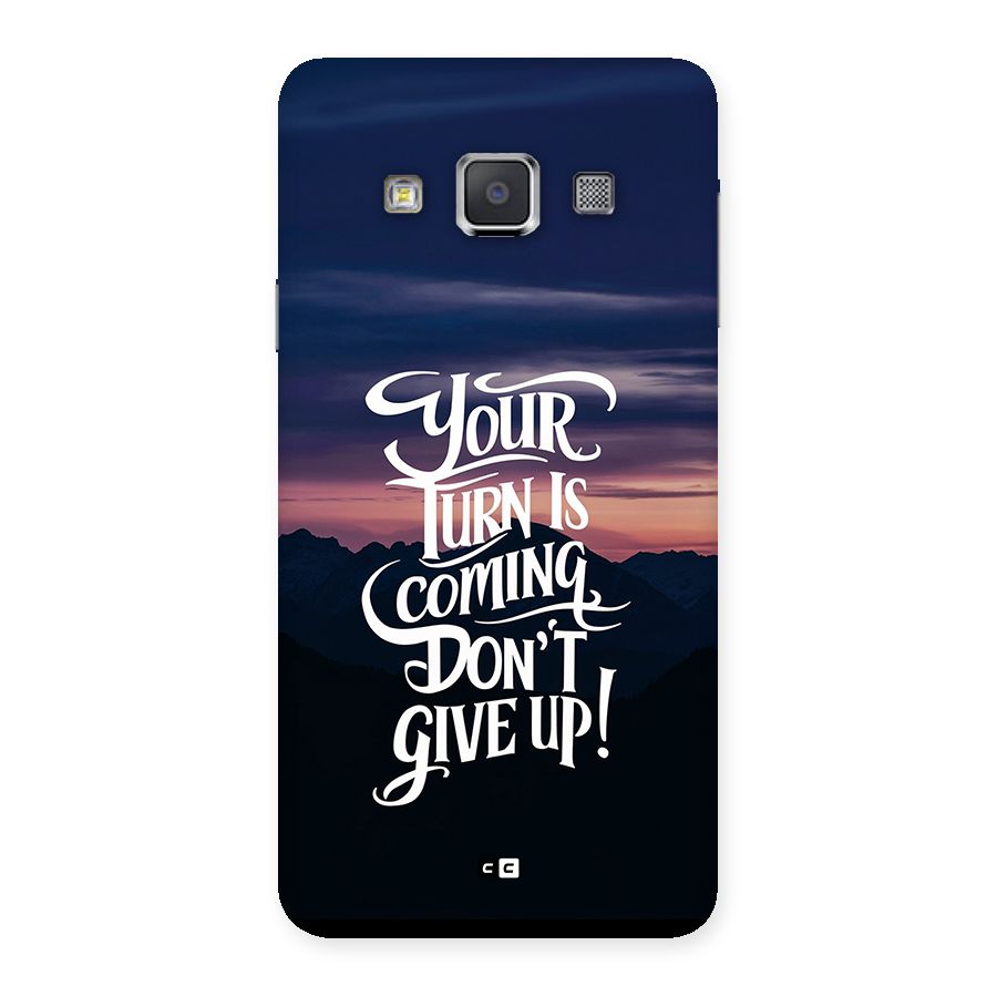 Your Turn Back Case for Galaxy A3