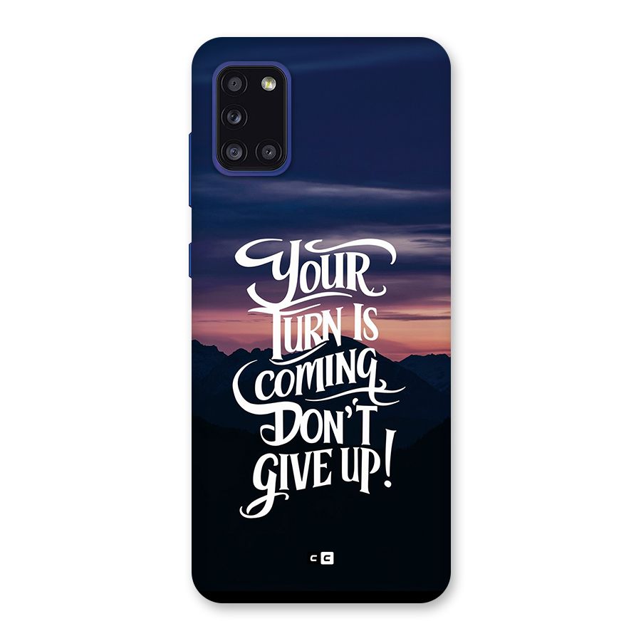 Your Turn Back Case for Galaxy A31