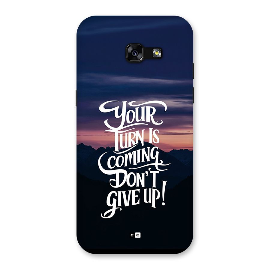 Your Turn Back Case for Galaxy A5 2017