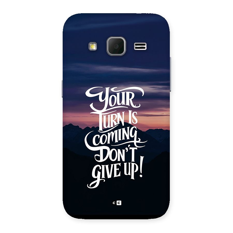 Your Turn Back Case for Galaxy Core Prime