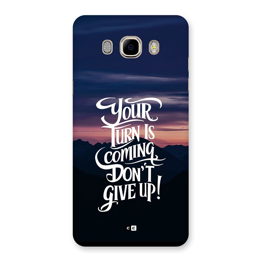 Your Turn Back Case for Galaxy J7 2016