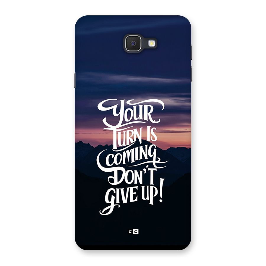 Your Turn Back Case for Galaxy J7 Prime