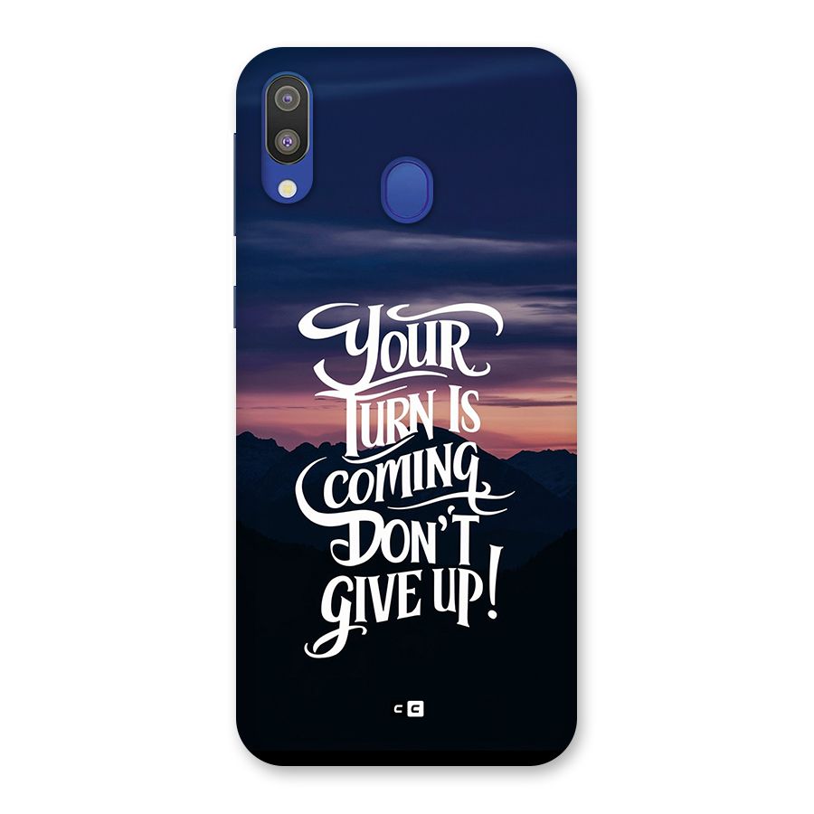 Your Turn Back Case for Galaxy M20