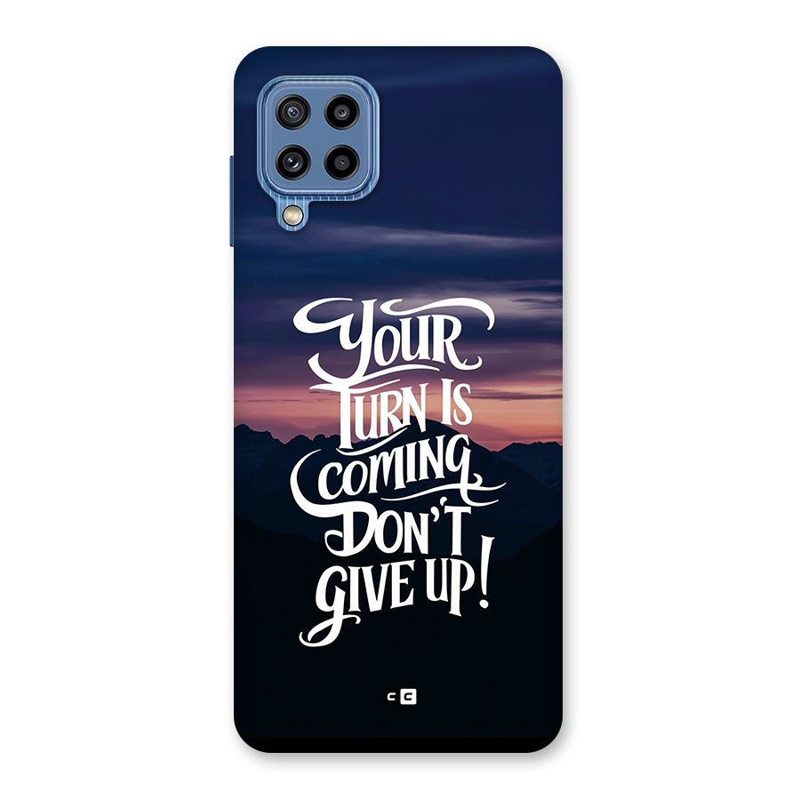 Your Turn Back Case for Galaxy M32