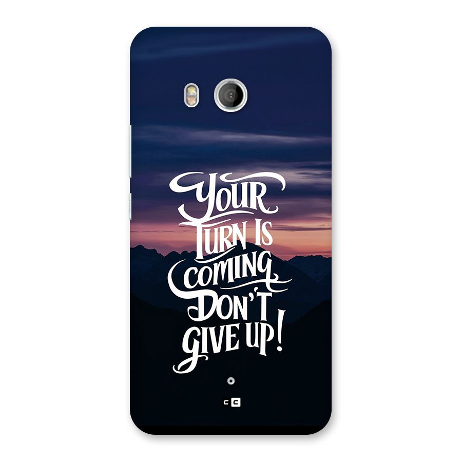 Your Turn Back Case for HTC U11