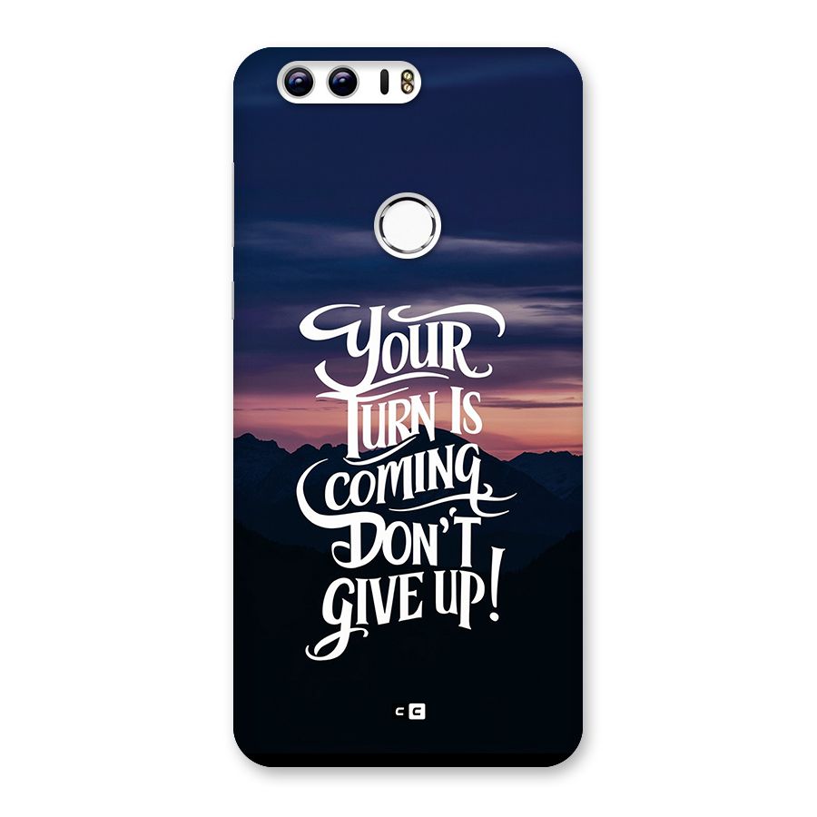 Your Turn Back Case for Honor 8