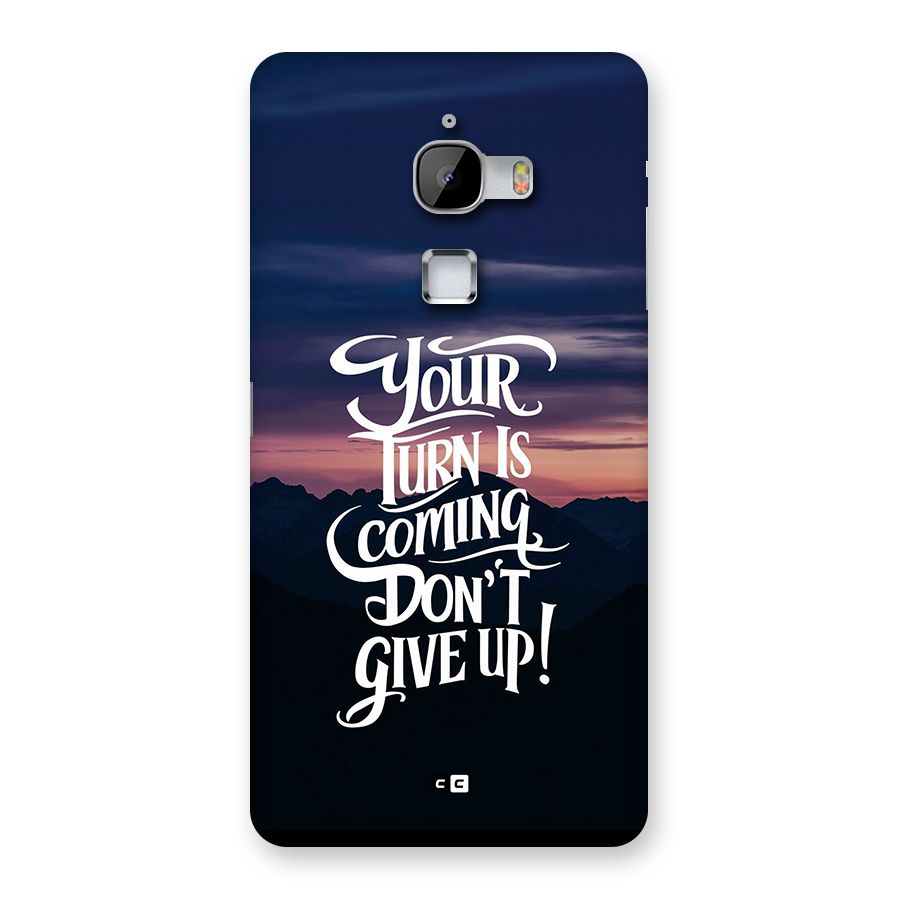 Your Turn Back Case for LeTV Le Max