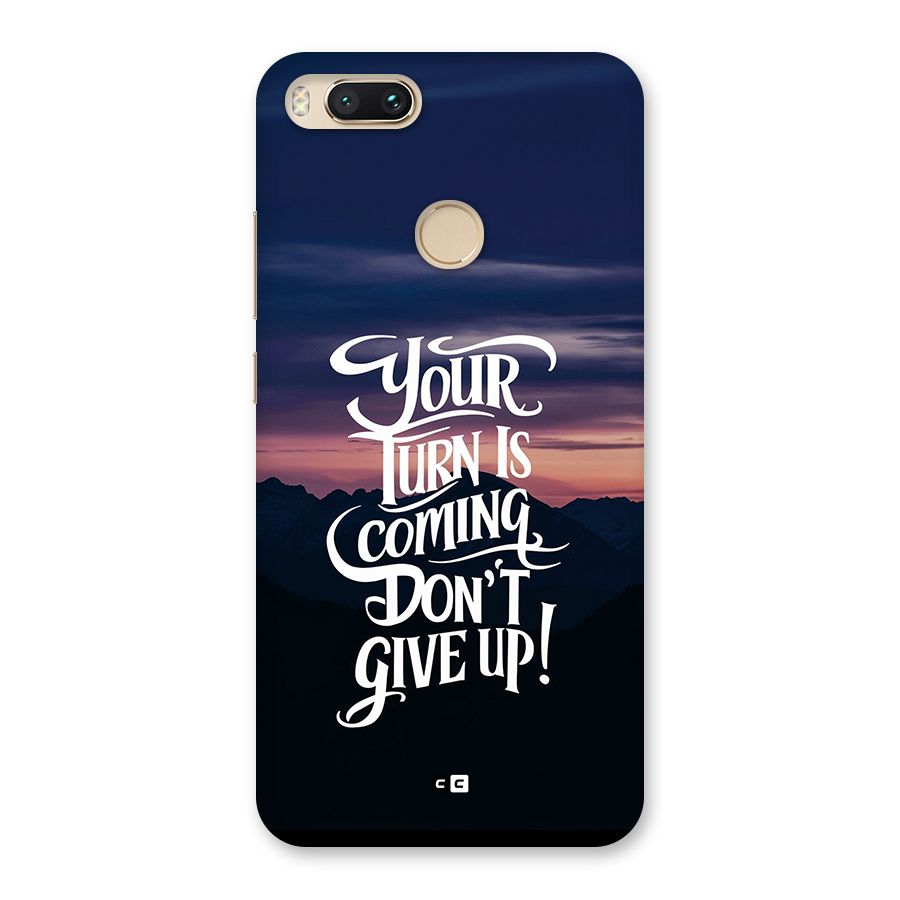 Your Turn Back Case for Mi A1