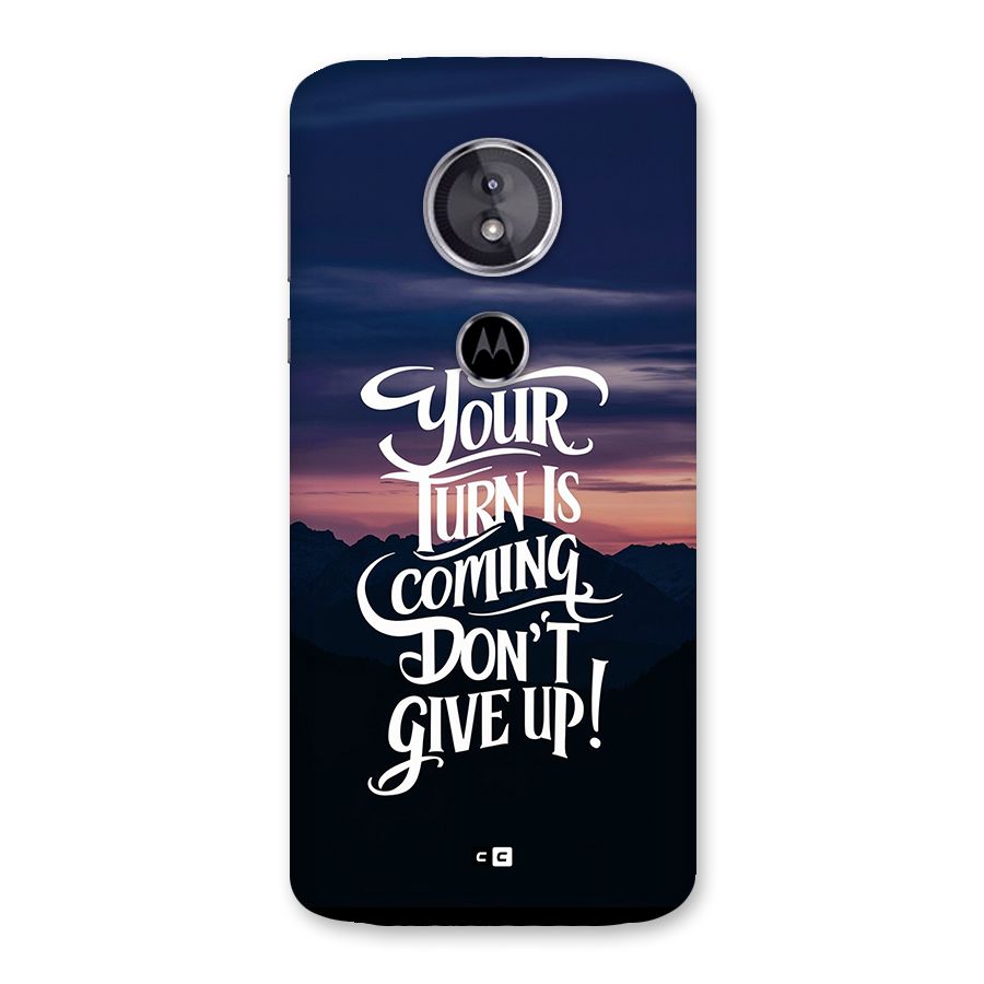 Your Turn Back Case for Moto E5