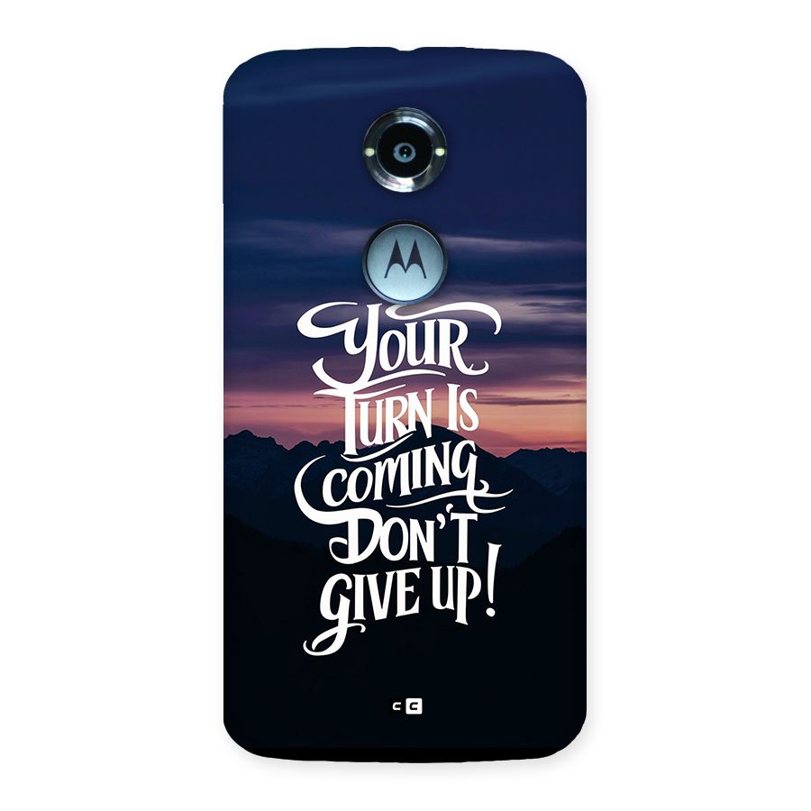 Your Turn Back Case for Moto X2