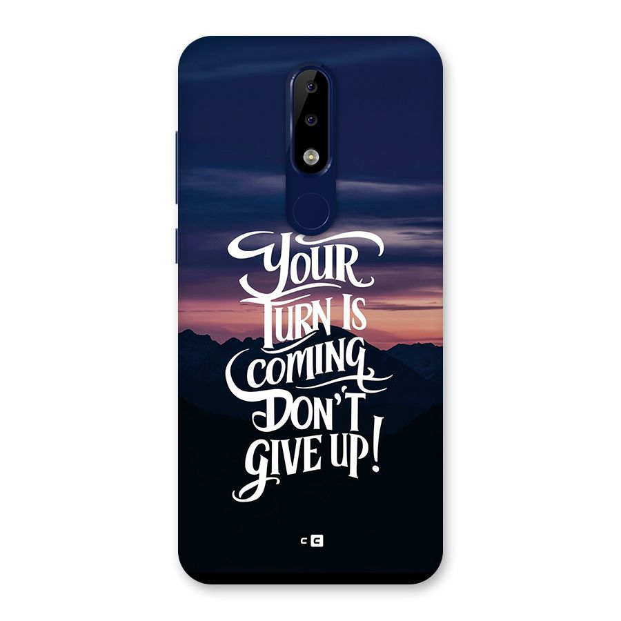 Your Turn Back Case for Nokia 5.1 Plus