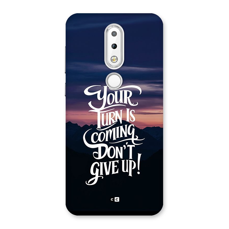 Your Turn Back Case for Nokia 6.1 Plus