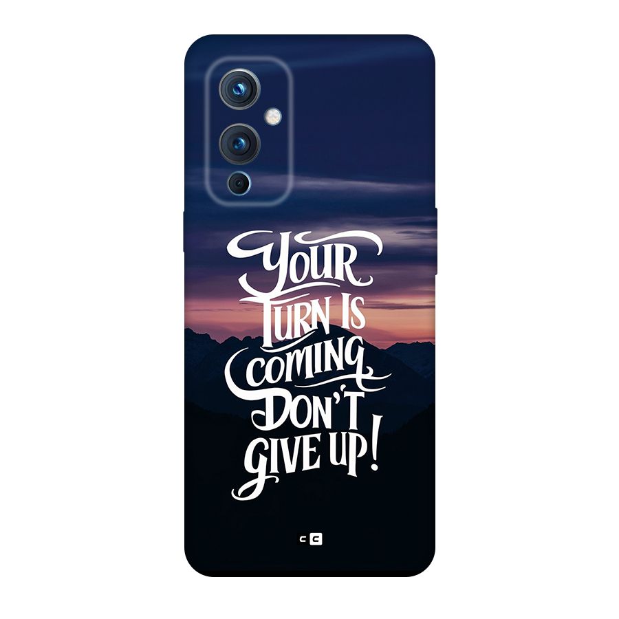 Your Turn Back Case for OnePlus 9