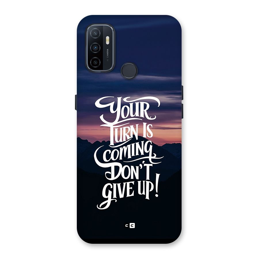 Your Turn Back Case for Oppo A32
