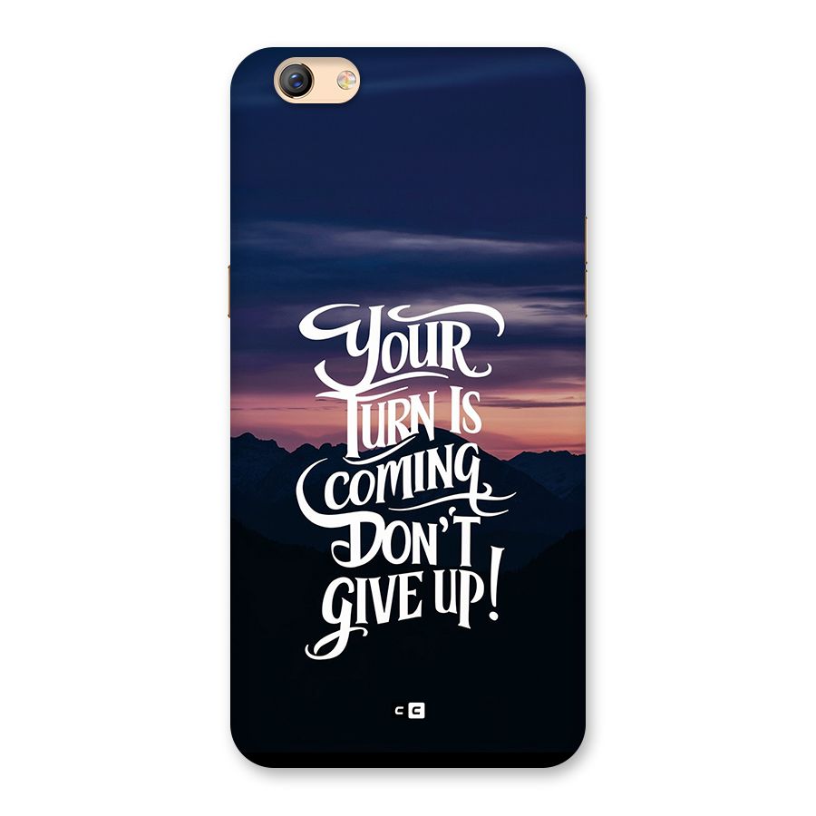 Your Turn Back Case for Oppo F3 Plus