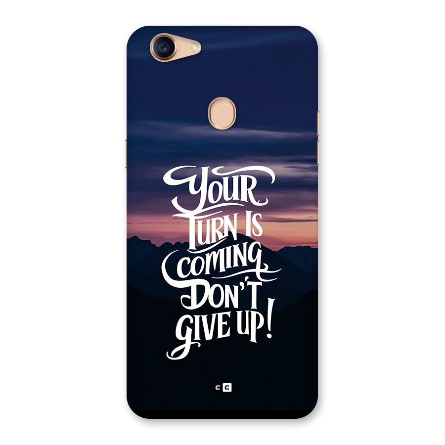 Your Turn Back Case for Oppo F5 Youth