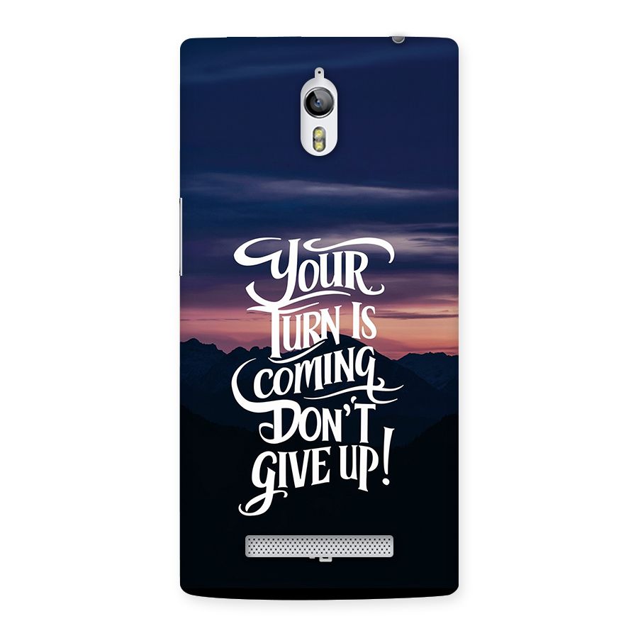 Your Turn Back Case for Oppo Find 7