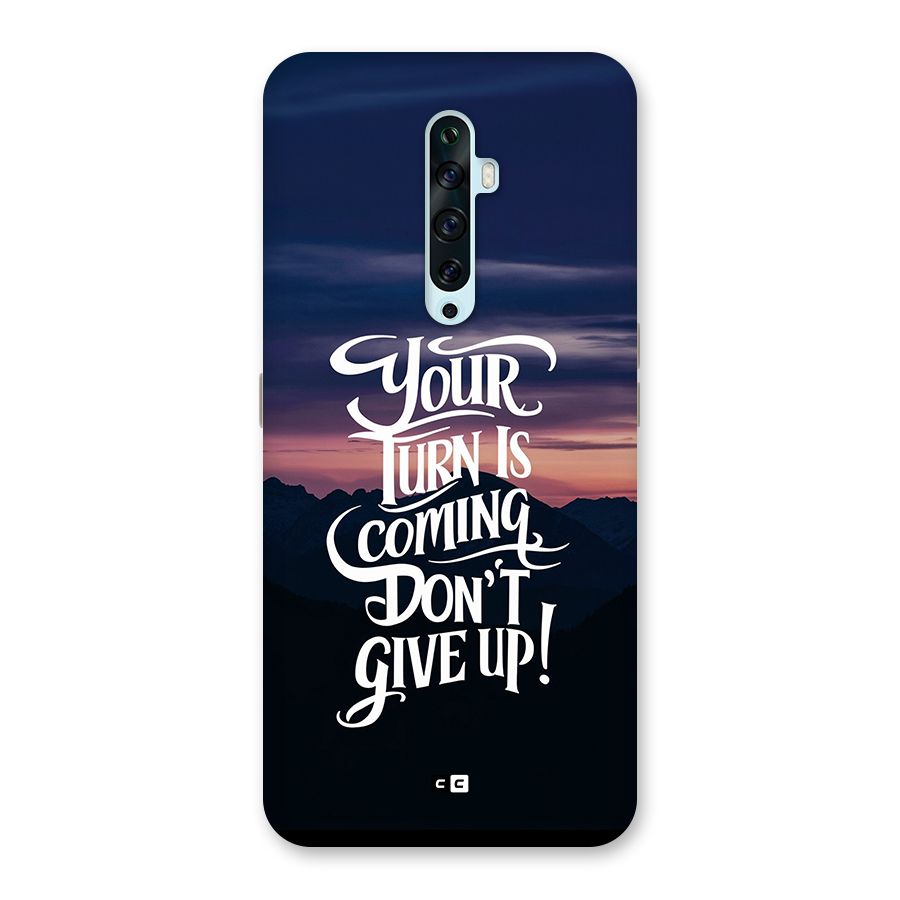 Your Turn Back Case for Oppo Reno2 Z