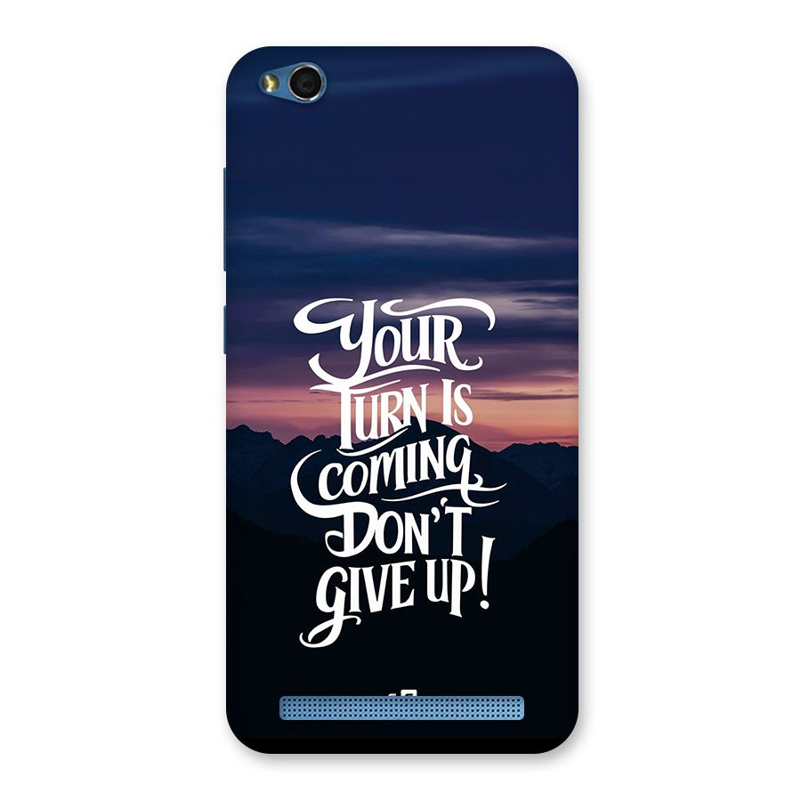 Your Turn Back Case for Redmi 5A