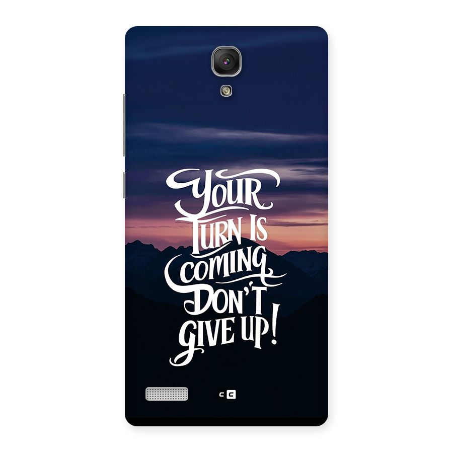 Your Turn Back Case for Redmi Note