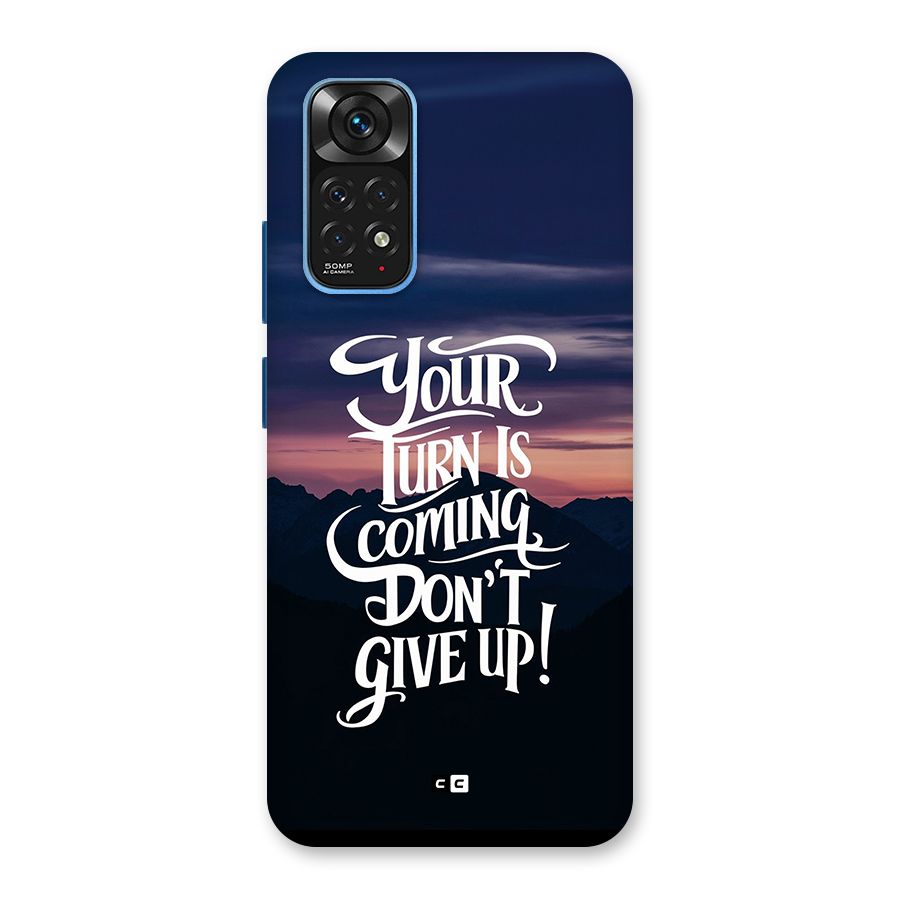 Your Turn Back Case for Redmi Note 11S